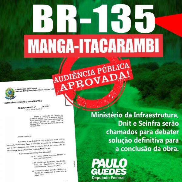 Aprovado requerimento para audiência pública sobre conclusão da BR-135 entre Itacarambi e Manga