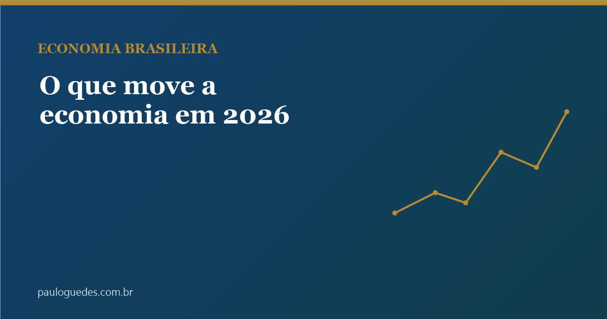 O que realmente move a economia brasileira em 2026: juros, consumo, investimento e confiança