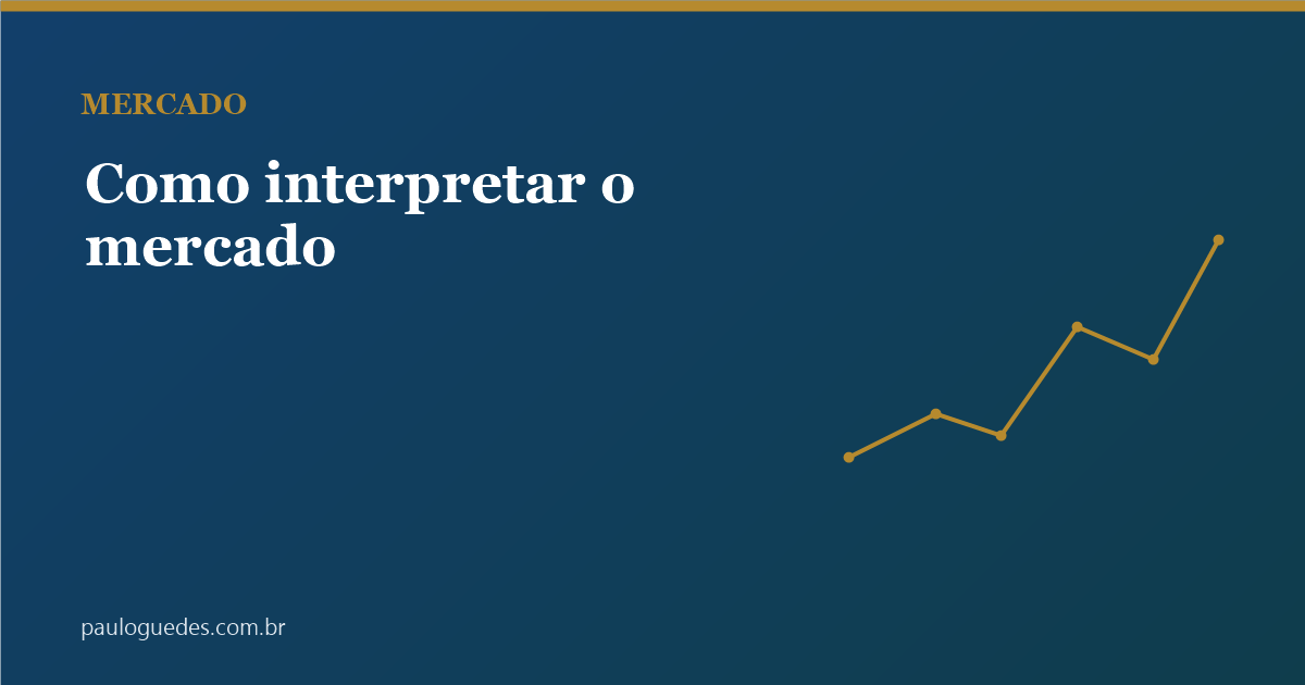 Como interpretar o mercado sem cair em ruído: juros, bolsa, dólar e expectativas