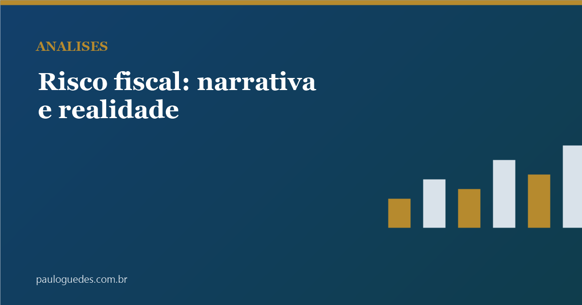 Risco fiscal, narrativa e realidade: onde termina o argumento e começam os números